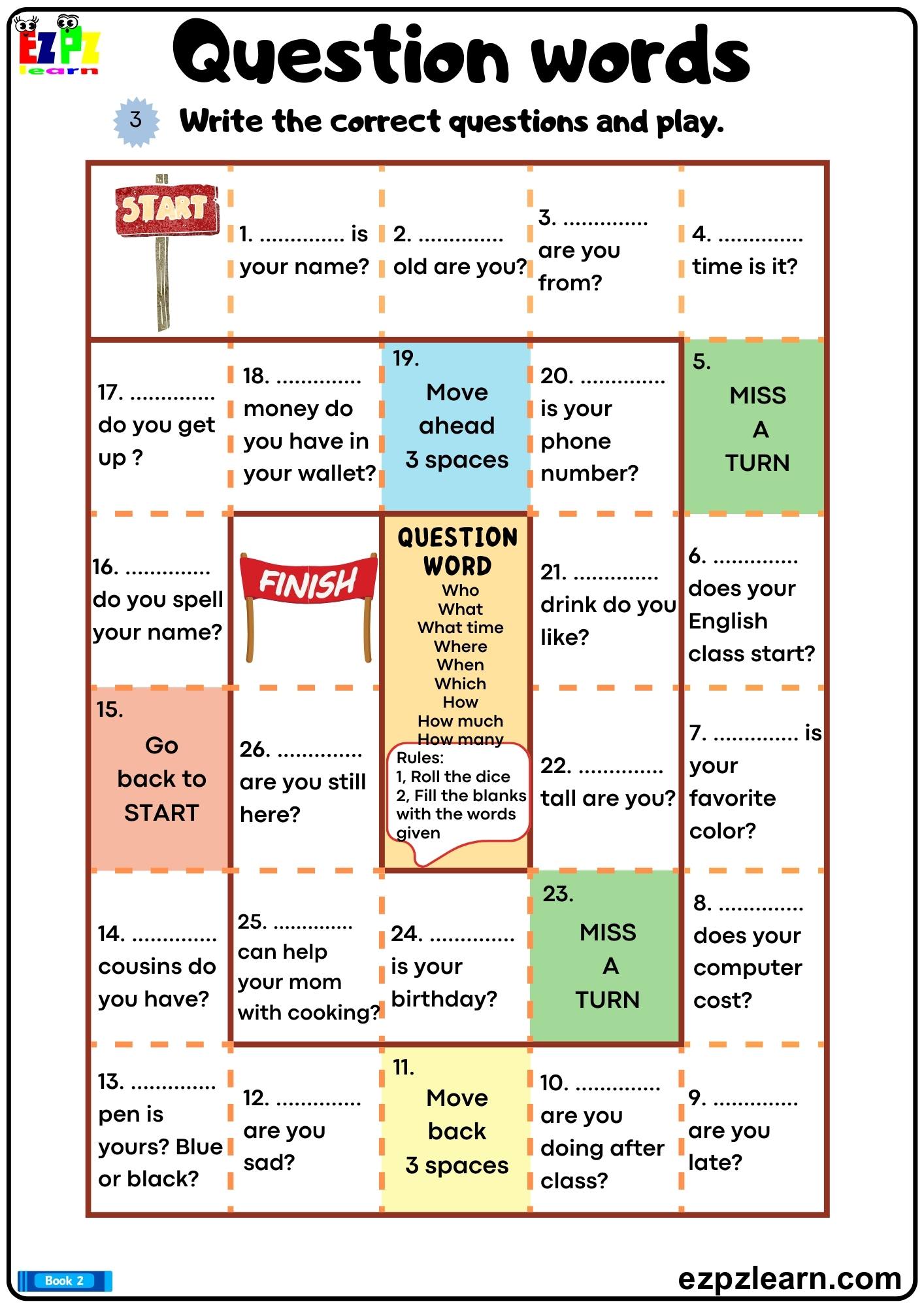 Question Words Play the game. Complete the sentences with the correct question words. Bk2 Grammar Worksheet Free Printable PDF